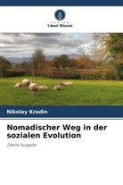 Nikolay Kradin - Nomadischer Weg in der sozialen Evolution