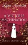 Lynn Messina - A Vicious Machination