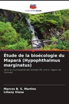 Marcos B. S. Martins, Liliany Viana - Étude de la bioécologie du Mapará (Hypophthalmus marginatus)