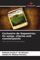 Roberto Carlos F. de Oliveira, Sandra M. Mateus Ferreira - Cachoeiro de Itapemirim: its songs, charms and counterpoints