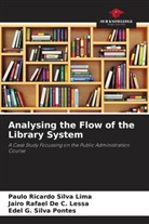 Jairo Rafael de C. Lessa, Paulo Ricardo Silva Lima, Edel G. Silva Pontes - Analysing the Flow of the Library System