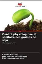 Ricardo Boscaini, José Roberto Chaves Neto, Ivan Dressler da Costa - Qualité physiologique et sanitaire des graines de soja