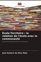 José Gustavo Da Silva Melo - École-Territoire : la relation de l'école avec la communauté
