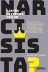Laurie Hollman - ¿Estás Viviendo Con Un Narcisista? / Are You Living with a Narcissist?