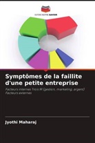 Jyothi Maharaj - Symptômes de la faillite d'une petite entreprise