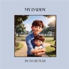 Da Butler - My Daddy