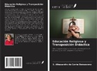 S. Allessandro da Cunha Damasceno - Educación Religiosa y Transposición Didáctica