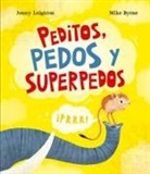 Jonny Leighton, Mike Byrne - Peditos, Pedos Y Superpedos