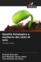 Ricardo Boscaini, José Roberto Chaves Neto, Ivan Dressler da Costa - Qualità fisiologica e sanitaria dei semi di soia