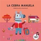 Caracolino, Canizales - La Cebra Manuela