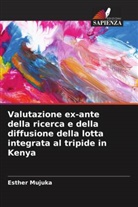 Esther Mujuka - Valutazione ex-ante della ricerca e della diffusione della lotta integrata al tripide in Kenya