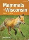 Stan Tekiela - Mammals of Wisconsin Field Guide