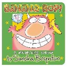 Sandra Boynton, Boynton Sandra, Sandra Boynton, Boynton Sandra - Banana Bop!