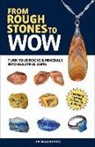 Jim Magnuson - From Rough Stones to Wow