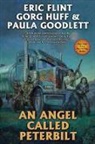Eric Flint, Eric Huff Flint, Paula Goodlett, Gorg Huff - Angel Called Peterbilt