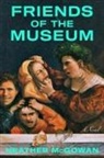 Heather McGowan - Friends of the Museum