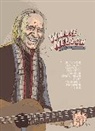 T J Kirsch, TJ Kirsch, Jason (ILT)/ Kuzgun Pittman, Havard S Johansen, Coskun Kuzgun, Jesse Lonergan... - Willie Nelson