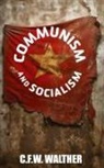 C. F. C. Walther - Communism and Socialism