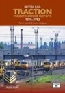 Michael Rhodes - British Rail Traction Maintenance Depots 1974-1993 Part 2: Central & Southern England