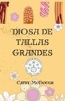 Cathy McGough - DIOSA DE TALLAS GRANDES