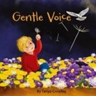 Tanya Crowley - Gentle Voice