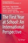 Tiago Bartholo, Mariane Campelo Koslinski, Sarah Howie, Sarah Howie et al, Elena Kardanova, Christine Merrell... - The First Year at School: An International Perspective