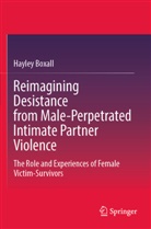 Hayley Boxall - Reimagining Desistance from Male-Perpetrated Intimate Partner Violence