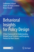 Guilherme Lichand, Rizar, Bruno Rizardi, Amiris de Paula Serdeira - Behavioral Insights for Policy Design