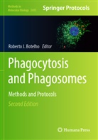 Roberto J. Botelho, Roberto J Botelho - Phagocytosis and Phagosomes
