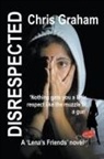 Chris Graham - Disrespected