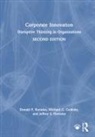 Michael G. Goldsby, Goldsby Michael G., Jeffrey S. Hornsby, Donald F. Kuratko, Donald F. Goldsby Kuratko, Kuratko Donald F. - Corporate Innovation