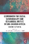 Khodani Leonard Matshusa, Llewellyn Leonard, Khodani Mathusa, Khodani Matshusa - Geotourism for Social Sustainability Ecological Justice in Sub
