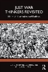 Daniel R. O''''driscoll Brunstetter, Daniel Brunstetter, Daniel R. Brunstetter, Brunstetter Daniel R., Cian O'Driscoll, O'Driscoll Cian - Just War Thinkers Revisited