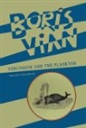 Boris Vian - Vercoquin and the Plankton