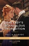 Paulia Belgado - The Lady's Scandalous Proposition