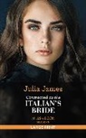 James Julia - Contracted As The Italian's Bride
