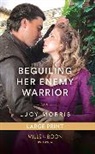 Morris Lucy - Beguiling Her Enemy Warrior