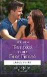 Kate Hardy - Tempted By Her Fake Fiancé
