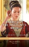 Beacon Elizabeth - Secrets Of The Viscount's Bride