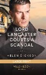 Dickson Helen - Lord Lancaster Courts A Scandal
