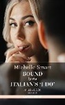 Smart Michelle - Bound By The Italian's 'I Do'