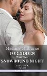 Milburne Melanie - Forbidden Until Their Snowbound Night