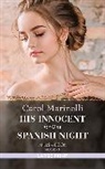 Marinelli Carol - His Innocent For One Spanish Night