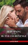 Fuller Louise - Returning For His Ruthless Revenge