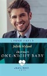 Juliette Hyland - The Prince's One-Night Baby