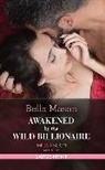 Bella Mason - Awakened By The Wild Billionaire