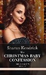 Kendrick Sharon - Her Christmas Baby Confession