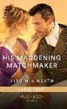 Heath Virginia - His Maddening Matchmaker