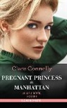 Clare Connelly - Pregnant Princess In Manhattan