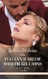 Lynne Graham - The Italian's Bride Worth Billions